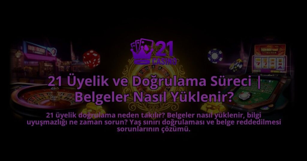 21-Uyelik-ve-Dogrulama-Sureci-Belgeler-Nasil-Yuklenir-overlay-1786633450.jpg
