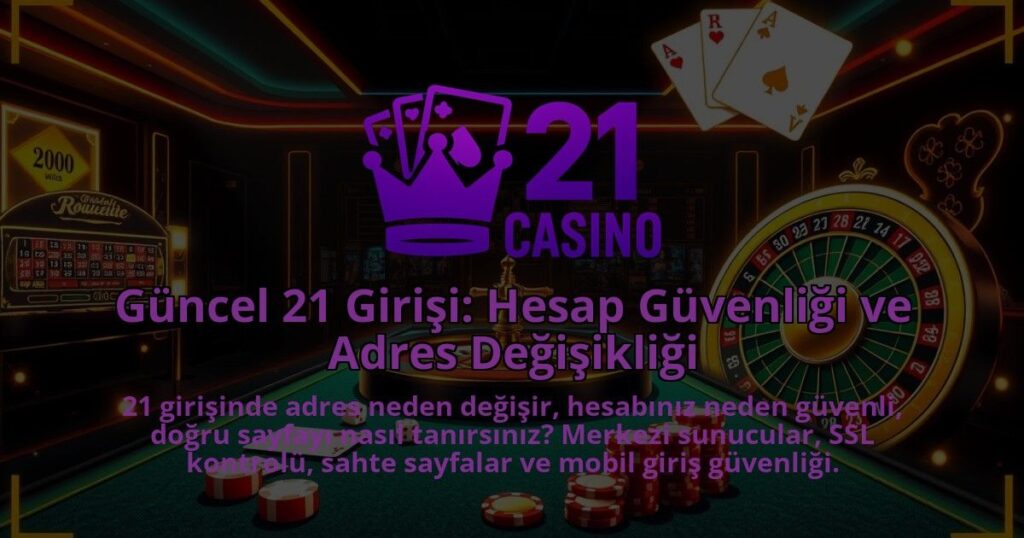 Guncel-21-Girisi-Hesap-Guvenligi-ve-Adres-Degisikligi-1786680370.jpg