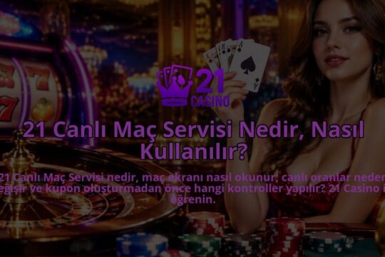 21-Canli-Mac-Servisi-Nedir-Nasil-Kullanilir-overlay-1789999093.jpg