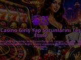 21-Casino-Giris-Yap-Sorunlarini-Teshis-Etme-overlay-1788729356.jpg