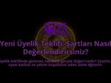Yeni-Uyelik-Teklifi-Sartlari-Nasil-Degerlendirirsiniz-overlay-1788254413.jpg